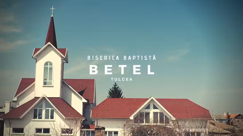 Biserica Creștină Baptistă BETEL Tulcea